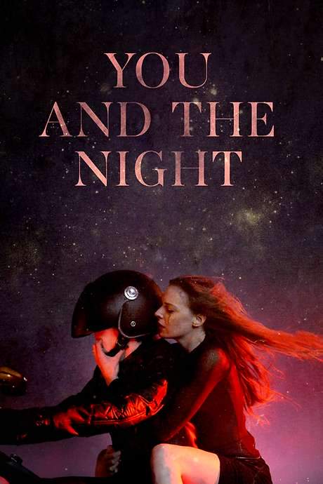 You and the Night
